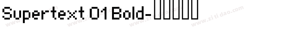 Supertext 01 Bold字体转换